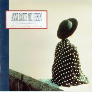 Anne Dorte Michelsen - Den Ordlse Time (1990)