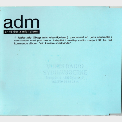 Anne Dorte Michelsen - Kalder Mig Tilbage (1992) (Promo)