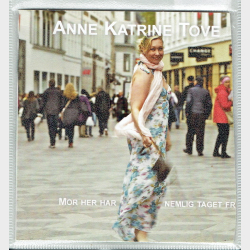 Anne Katrine Tove - Mor Her Har Nemlig Taget Fri (2013)