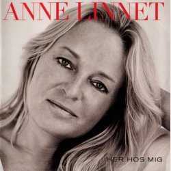 Anne Linnet - Her Hos Mig (2005)