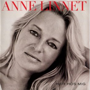 Anne Linnet - Her Hos Mig (2005)