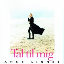 Anne Linnet - Tal Til Mig (1993)