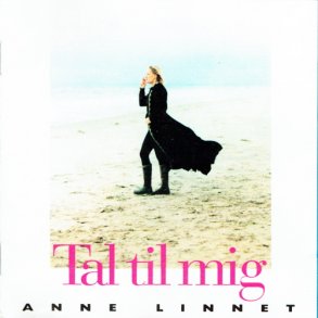 Anne Linnet - Tal Til Mig (1993)