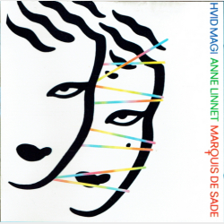 Anne Linnet &amp; Marquis De Sade - Hvid Magi (Holland) (1985)