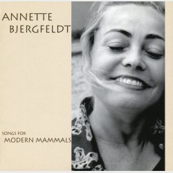 Annette Bjergfeldt - Songs For Modern Mammals (2003)