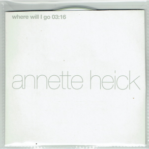 Annette Heick - Where Will I Go (2005) (Promo)