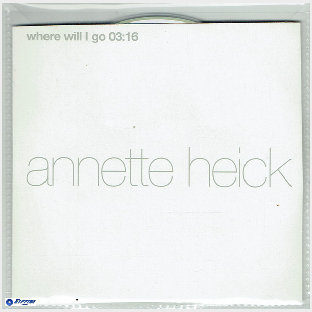 Annette Heick - Where Will I Go (2005) (Promo)