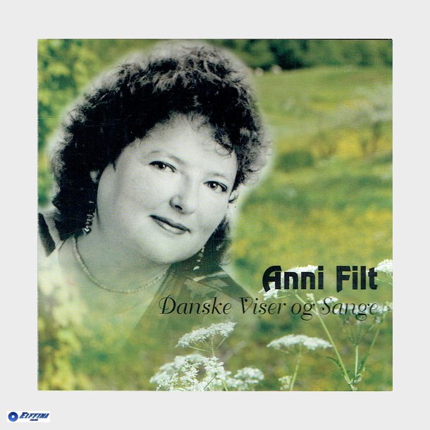 Anni Filt - Danske Viser &amp; Sange