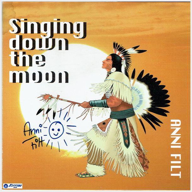 Anni Filt - Singing Down The Moon
