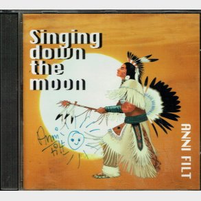 Anni Filt - Singing Down The Moon