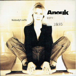 Anouk - Nobody's Wife (1997)
