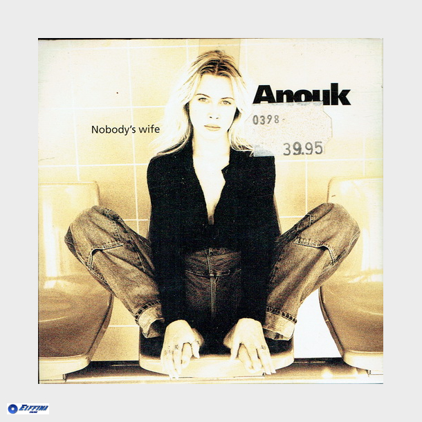 Anouk - Nobody's Wife (1997)