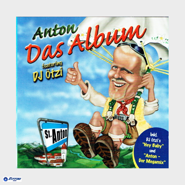 Anton ft. Dj �tzi - Das Album (2000)