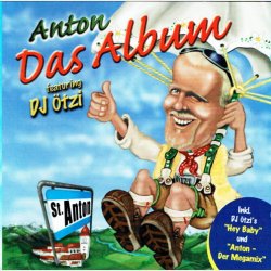 Anton ft. Dj &Ouml;tzi - Das Album (2000)