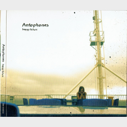Antophones - Happy Failure (2005) (Digi)