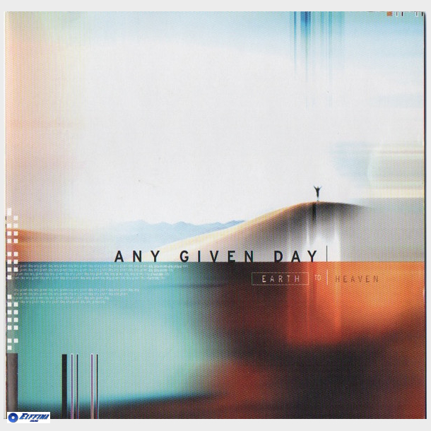 Any Given Day - Earth To Heaven (2001)