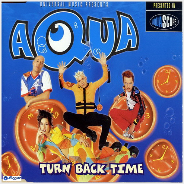 Aqua - Turn Back Time (Danish Version) (1998)
