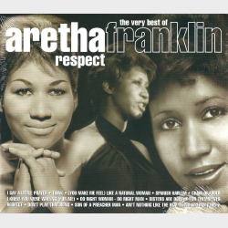 Aretha Franklin - Respect (The Very Best Of Aretha Franklin) (2003) - NY