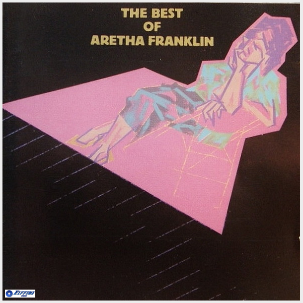 Aretha Franklin - The Best Of Aretha Franklin (1984)