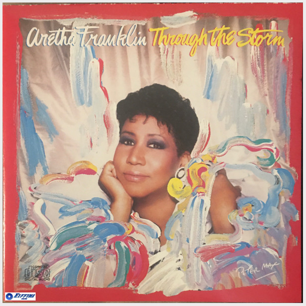 Aretha Franklin - Through The Storm (1989)