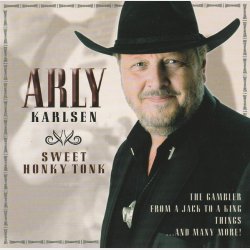 Arly Karlsen - Sweet Honky Tonk (2005)