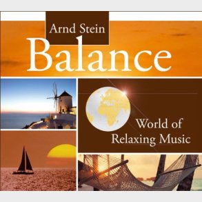 Arnd Stein - Balance World Of Relaxing Music (2009) (Digi)