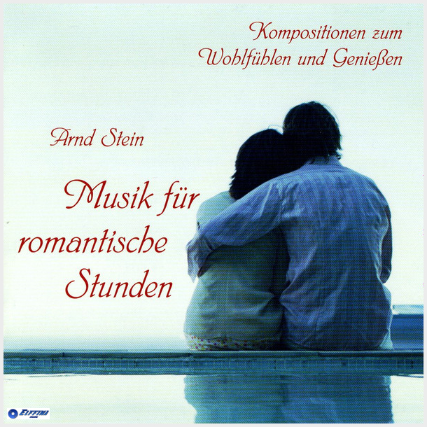 Arnd Stein - Musik Fur Romantische Stunden (2004)