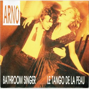 Arno - Bathroom Singer (1988)
