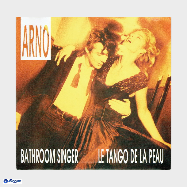Arno - Bathroom Singer (1988)