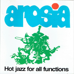 Arosia - Hot Jazz For All Functions (1993)