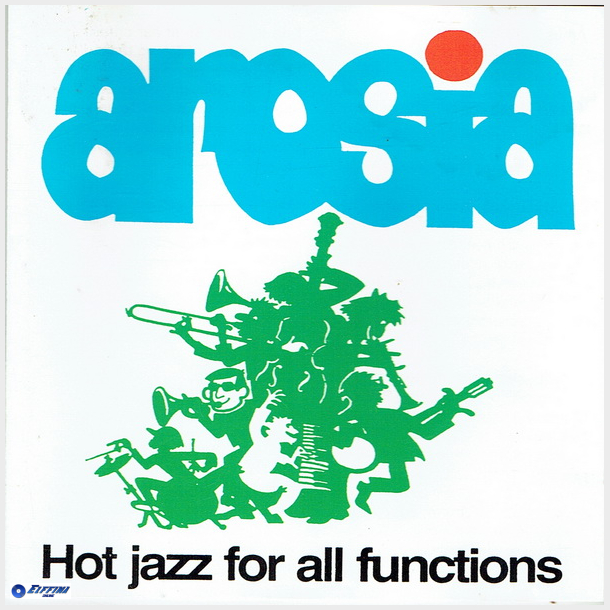 Arosia - Hot Jazz For All Functions (1993)