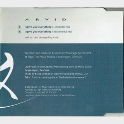 Arvid - I Gave You Everything (2006)