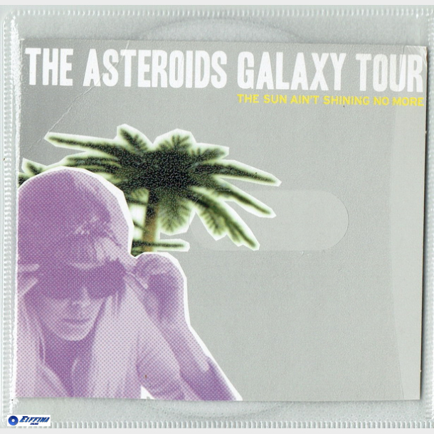 Asteroids Galaxy Tour - The Sun Ain't Shining No More (2009) (Promo)