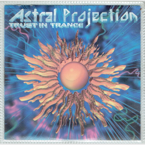 Astral Projection - Trust In Trance (1996)