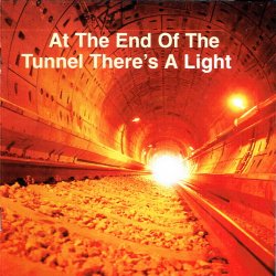 At The End Of The Tunnel Theres A Light (1996)