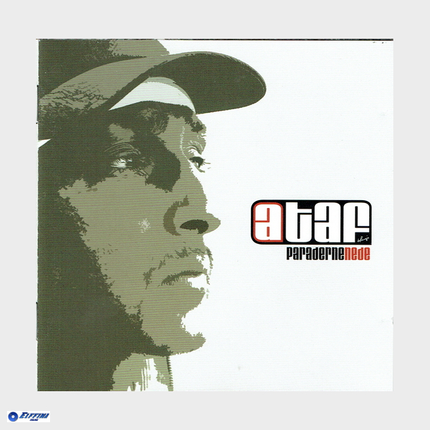 Ataf - Paraderne Nede (2005)
