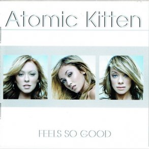 Atomic Kitten - Feels So Good (2002)