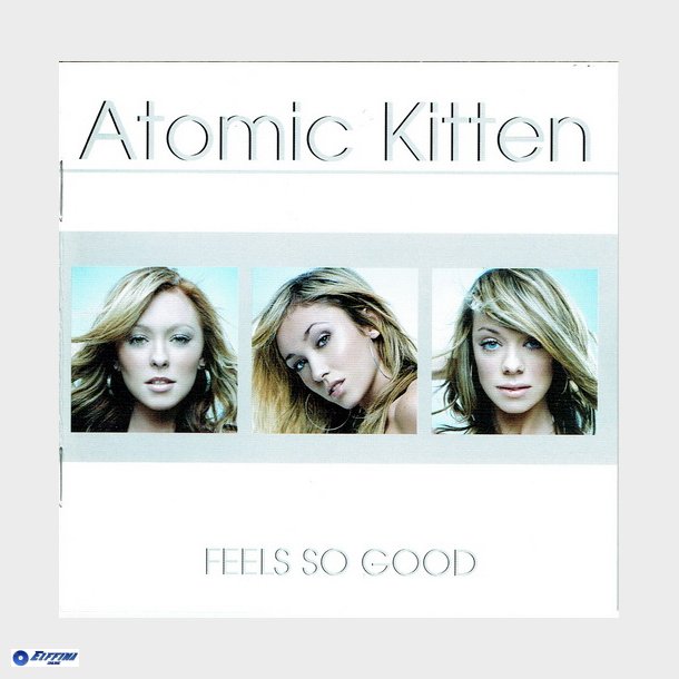 Atomic Kitten - Feels So Good (2002)