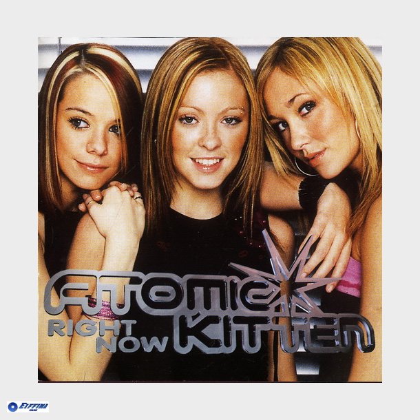 Atomic Kitten - Right Now (2001)