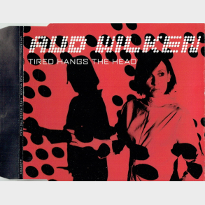Aud Wilken - Tired Hangs The Head (1999) (Promo)