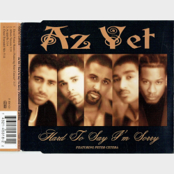 Az Yet ft. Peter Cetera - Hard To Say I'm Sorry (1997)