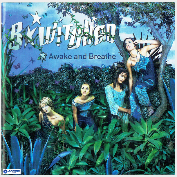 B-Witched - Awake And Breathe (1999)