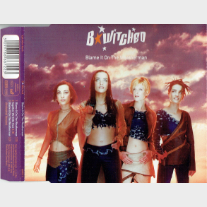B-Witched - Blame It On The Weatherman (1999)