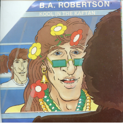 B.A. Robertson - Kool In The Kaftan (1980)