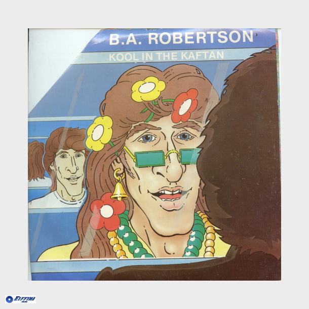 B.A. Robertson - Kool In The Kaftan (1980)