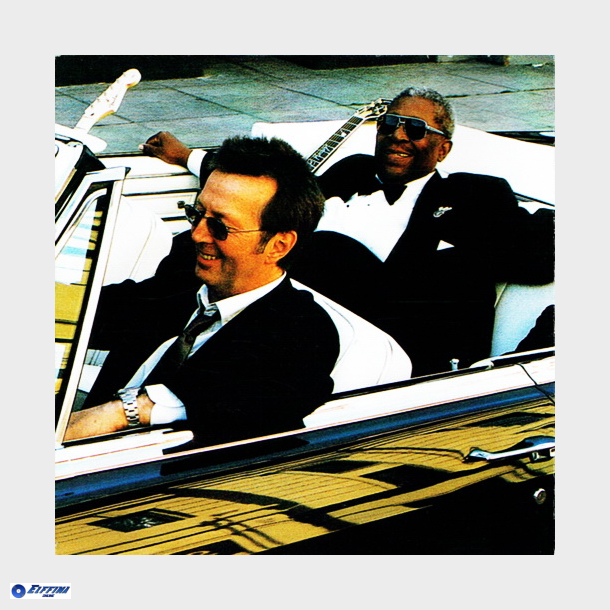 B.B. King &amp; Eric Clapton - Riding With The King (2000)