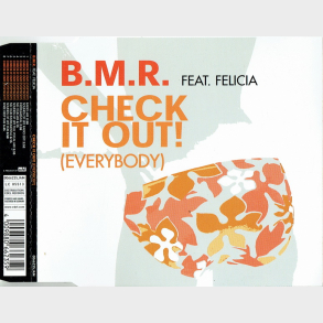 B.M.R. ft, Felicia - Check It Out (1999)