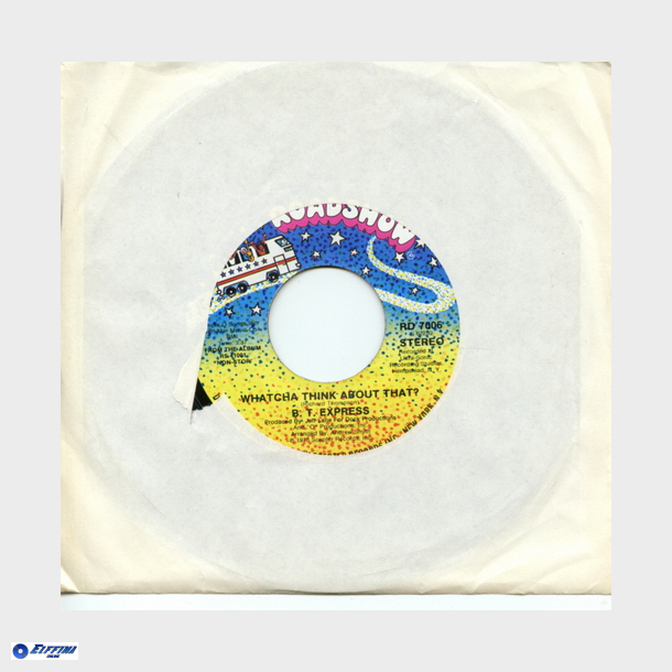 B.T. Express - What Cha Think About That (1975)
