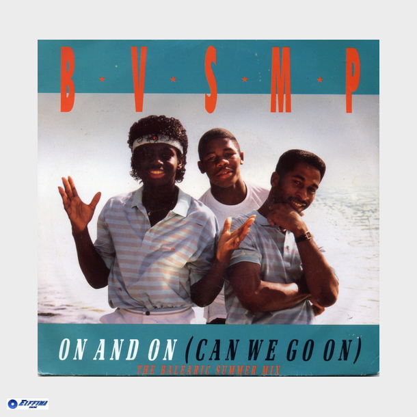 B.V.S.M.P - On And On (Can We Go On) (The Balearic Summer Mix) (1989)