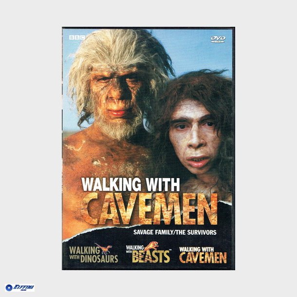 BBC - Walking With Cavemen Savage Family-TheSurvivor (2004) (UK)